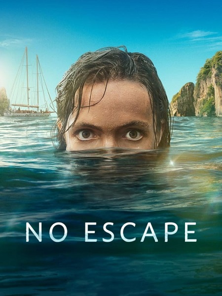 مسلسل No Escape الموسم 1 مترجمة