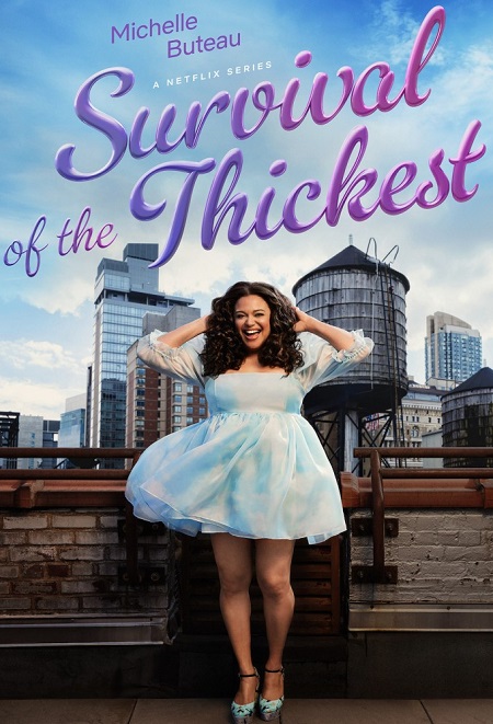 مسلسل Survival of the Thickest الموسم 1 مترجمة