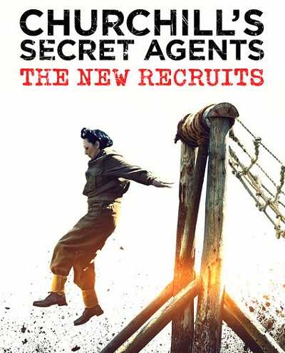 مسلسل Churchills Secret Agents: The New Recruits