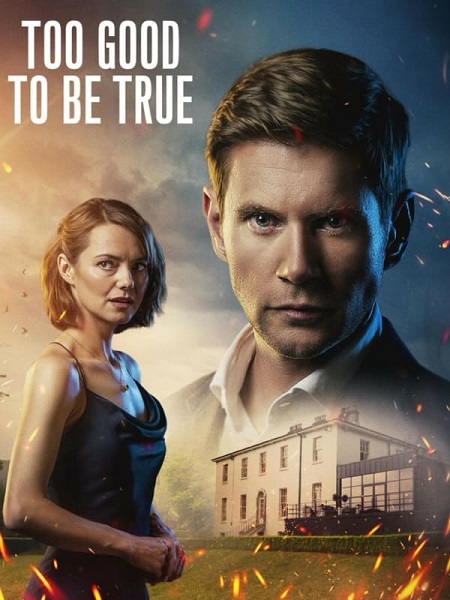 مسلسل Too Good to be True مترجمة