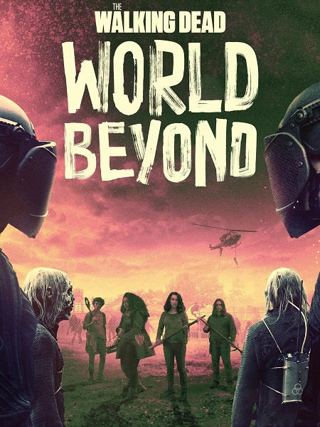 مسلسل TWD World Beyond الموسم 2 مترجمة