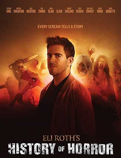 مسلسل Eli Roth’s History of Horror