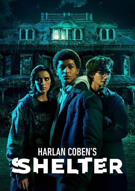 مسلسل Shelter الموسم 1 مترجمة