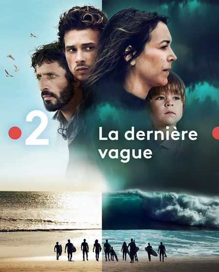 مسلسل La Dernière Vague مترجمة