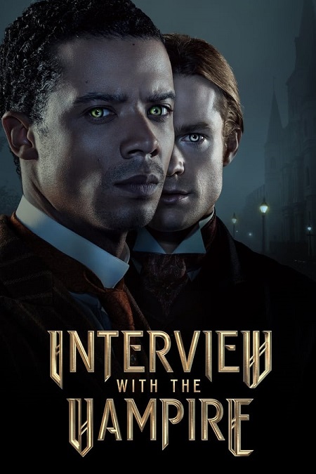 مسلسل Interview with the Vampire الموسم 1 مترجمة