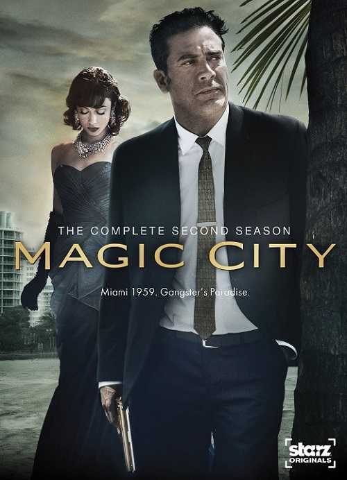 مسلسل Magic City الموسم 2 مترجمة